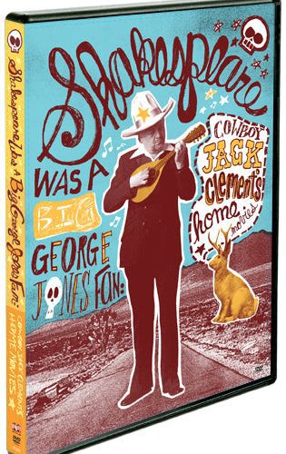 Shakespeare Was A Big George Jones Fan: Cowboy Jack Clement's Home Movies - Shout! Factory