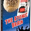 MST3K: The Atomic Brain - Shout! Factory